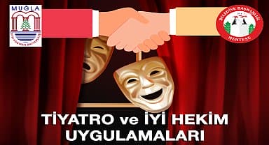  Menteşe Belediyesi'nden tıp öğrencilerine tiyatro eğitimi
