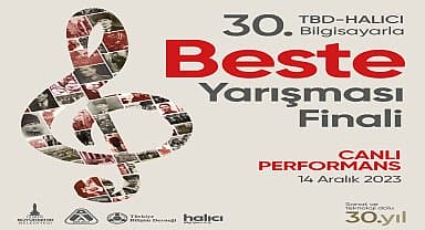 30. TBD-Halıcı Bilgisayarla Beste Yarışması'nda kazananlar ödül töreninde belli olacak