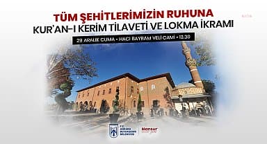 ABB, şehitler için Kur'an-ı Kerim okutarak lokma ikramında bulunacak