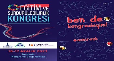 İzmir'de eğitim ve sürdürülebilirlik kongresi