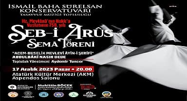 Mevlana vuslatının 750'nci yılında Antalya'da sema töreni ile anılacak