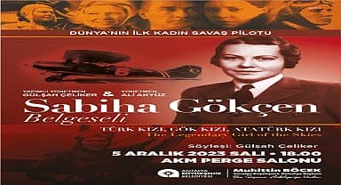 Sabiha Gökçen belgeseli Antalyalılarla buluşuyor