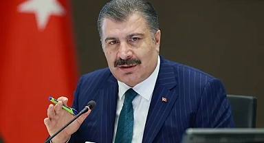 Sağlık Bakanı Fahrettin Koca: 