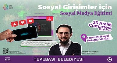 Tepebaşı Belediyesi, sosyal girişimcilere sosyal medya eğitimi verecek