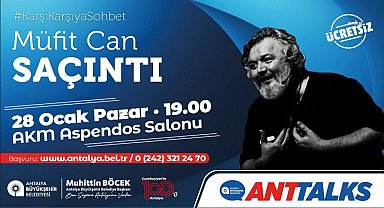 Anttalks'un konuğu Müfit Can Saçıntı