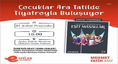 Efeler Belediyesi, yarıyıl tatilinde çocukları tiyatroyla buluşturacak
