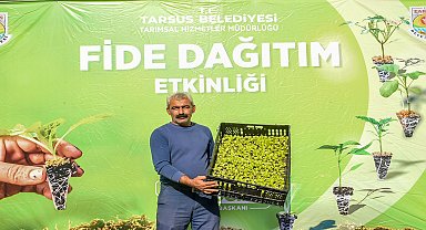 Tarsus Belediyesi, 5 yılda 7 milyon fide 500 bin fidanı ücretsiz dağıttı