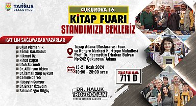 Tarsuslu yazarlar ve Tarsus kitapları, Çukurova Kitap Fuarı'nda halkla buluşuyor
