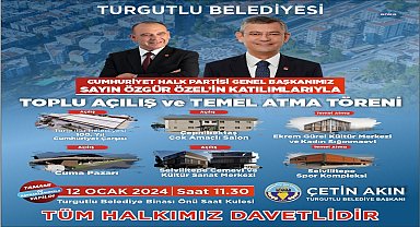 Turgutlu Belediyesi'nin Toplu Açılış Ve Temel Atma Töreni 12 Ocak Cuma günü yapılacak