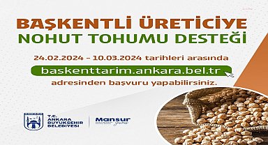 ABB'nin 2024 yılı ilk nohut tohumu desteği için başvurular başladı