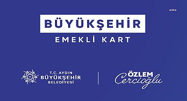 Aydın Büyükşehir Belediyesi'nden emeklilere destek