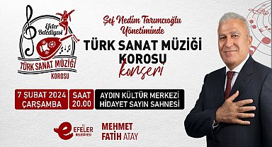 Efeler Belediyesi Türk Sanat Müziği Korosu ilçelilerle buluşacak