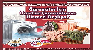 Kırşehir Belediyesi'nden öğrenciler için ücretsiz çamaşırhane hizmeti