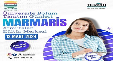 MARMARİS'TE ÜNİVERSİTE BÖLÜM TANITIM GÜNLERİ DÜZENLENECEK