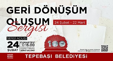 Tepebaşı'nda 'Geri Dönüşüm Oluşum' sergisi açılacak