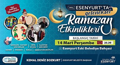ESENYURT’TA GELENEKSEL RAMAZAN ETKİNLİKLERİ BAŞLIYOR