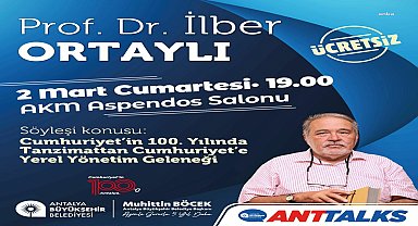 Prof. Dr. İlber Ortaylı, Antalyalılarla buluşacak
