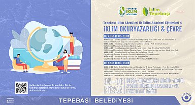 TEPEBAŞI’NDA ‘İKLİM AKADEMİ EĞİTİMLERİ’NİN 4’ÜNCÜSÜ DÜZENLENECEK