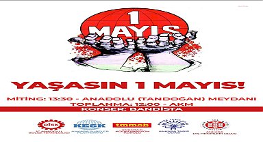 Ankara'da 1 Mayıs Tandoğan'da kutlanacak