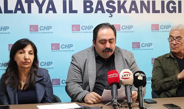 CHP MALATYA İL BAŞKANI BARIŞ YILDIZ: