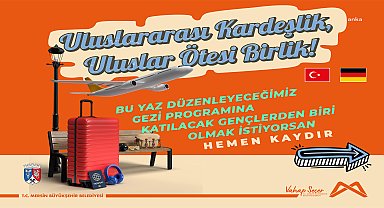 MERSİN BÜYÜKŞEHİR’İN KARDEŞ ŞEHİR DEĞİŞİM PROGRAMI İÇİN SON BAŞVURU 3 MAYIS