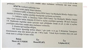 Van İl Seçim Kurulu, Van'da mazbatayı ikinci sırada bulunan AKP'li Aday Abdulahat Arvas'a verdi