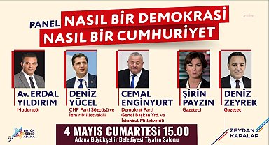 Adana'da 'Nasıl Bir Demokrasi Nasıl Bir Cumhuriyet' Paneli