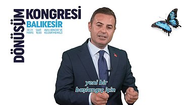 'Balıkesir Dönüşüm Kongresi' için geri sayım başladı