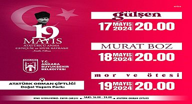 Başkentliler 19 Mayıs'ı sevilen sanatçılarla kutlayacak