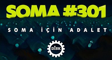 Çerkezoğlu: Soma'da 10 yıldır adalet yok