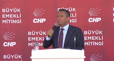 CHP Genel Başkanı Özel, Ankara'da Büyük Emekli Mitingi'nde konuştu: