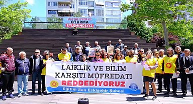 Eğitim Sen Eskişehir Şubesi: "Laiklik ve bilim karşıtı yeni müfredatı reddediyoruz"