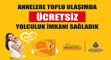İBB, Anne Kart uygulamasıyla 675 bin anneye ulaştı