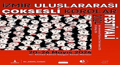 İzmir 3. Uluslararası Çoksesli Korolar Festivali'ne hazırlanıyor