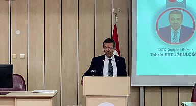 KKTC Dışişleri Bakanı Ertuğruloğlu: "Biz o adaya aydan gelmedik Anadolu'dan geldik"