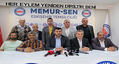 Memur Sen Eskişehir Temsilcisi Akar: