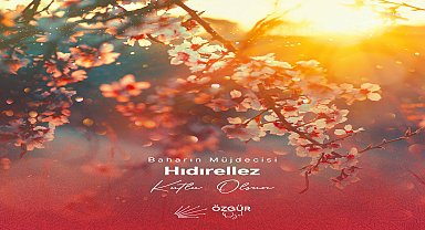 Özgür Özel'den Hıdırellez mesajı: "Baharın müjdecisi Hıdırellez'in ülkemize barış, huzur, sağlık ve mutluluk getirmesini diliyorum"