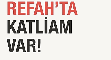 Siyasilerden İsrail'in Refah'taki saldırısına tepki: