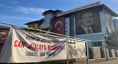 TİP İzmir Örgütü, AKP il binasının önüne "Can Atalay" pankartı astı