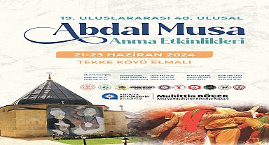 Antalya Büyükşehir, Abdal Musa Anma Etkinlikleri'ne ev sahipliği yapacak