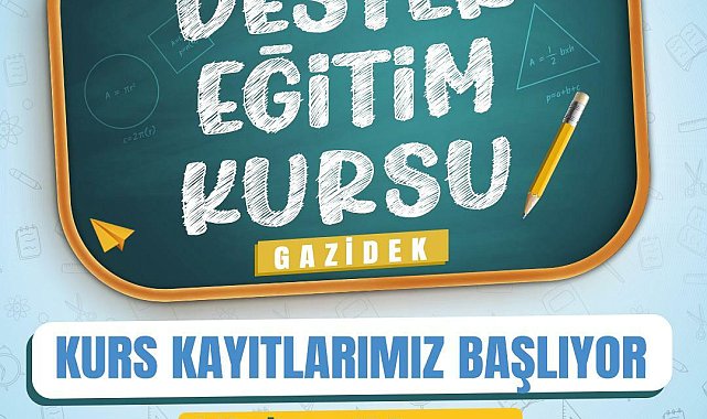 GAZİDEK’te yeni dönem kayıtları başladı