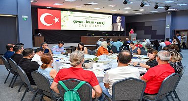 Mersin Büyükşehir'den ‘Çevre- İklim- Enerji Çalıştayı’