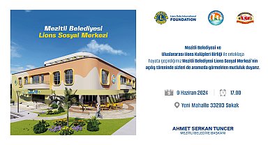 Mezitli Belediyesi Lions Sosyal Merkezi açılıyor