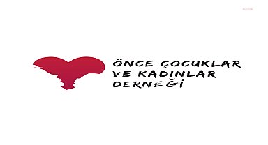 Önce Çocuklar ve Kadınlar Derneği, 