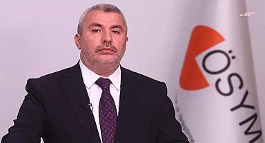 ÖSYM Başkanı Ersoy: “Sınav sürecindeki dezenformasyon amaçlı paylaşımlar ve bazı haberler ile ilgili hukuki süreç başlatıldı