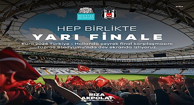 A Milli Takım'ın çeyrek final maçı, Beşiktaş Tüpraş Stadyumu'nda yayınlanacak