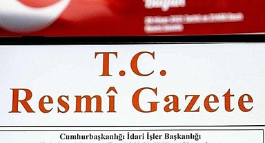 Atama ve görevden alma kararları Resmi Gazete'de yayımlandı