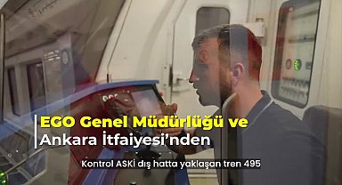 Başkent’te “Trende Yangın ve Yolcu Kurtarma Tatbikatı” 