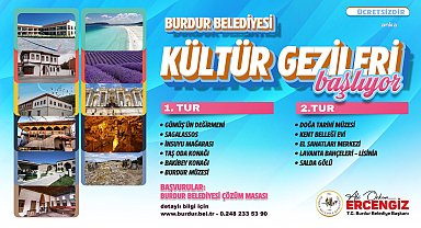 Burdur Belediyesi'nin kültür gezileri başlıyor