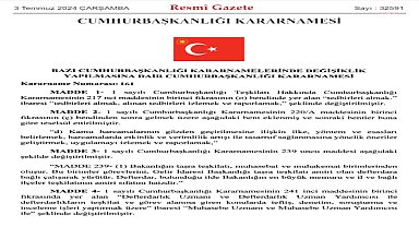 Cumhurbaşkanlığı Kararnamesi'nde yapılan değişiklikler Resmi Gazete'de